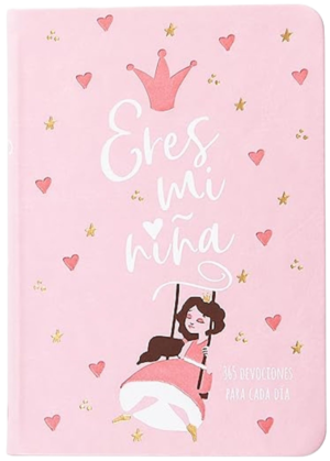 Eres Mi Niña/ 365 Devocionales Cada Dia