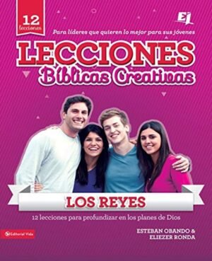 Lecciones Bíblicas Creativas: Los Reyes