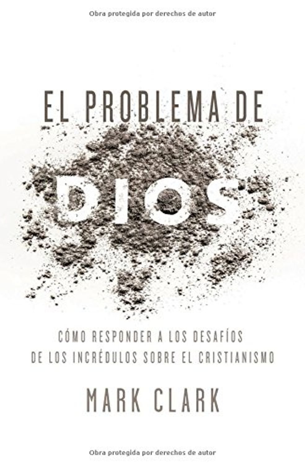 El Problema de Dios 1 El Problema de Dios