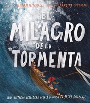 Milagro De La Tormenta El