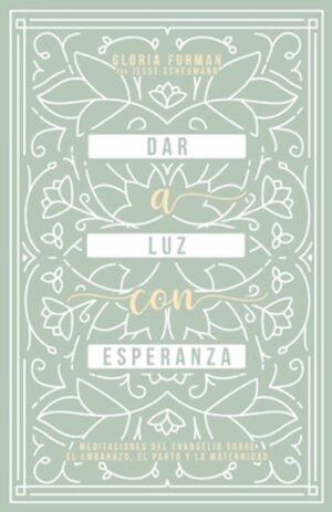 Dar A Luz Con Esperanza