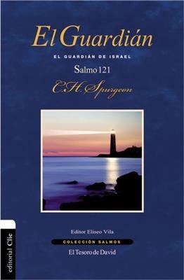 El guardián de Israel. Charles Spurgeon