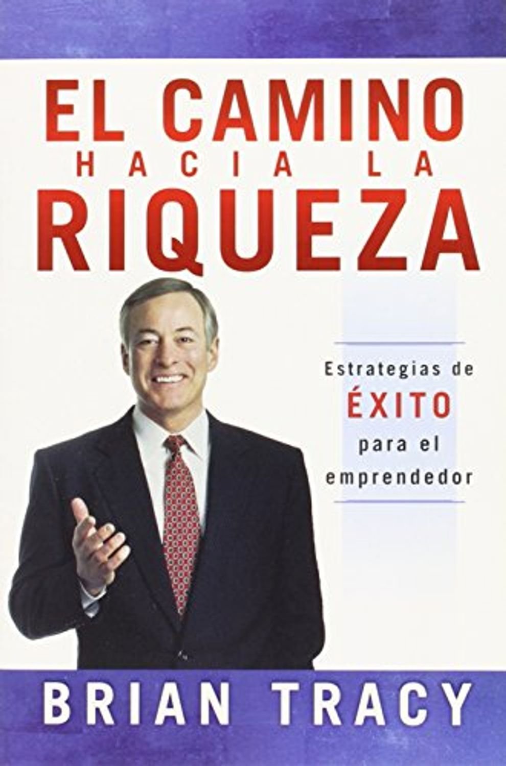 Camino Hacia La Riqueza 1 Camino Hacia La Riqueza