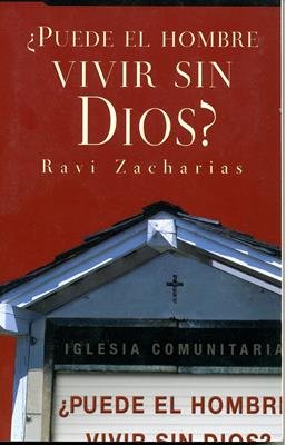 Puede el Hombre Vivir sin Dios