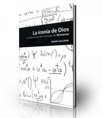 Ironia De Dios/Relevancia Del Mensaje De Numeros 1 Ironia De Dios/Relevancia Del Mensaje De Numeros
