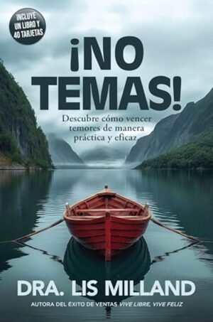 Libro ¡No Temas!, Dra Lis Milland