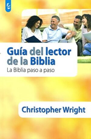 Guia Del Lector De La Biblia/La Biblia Paso A Paso