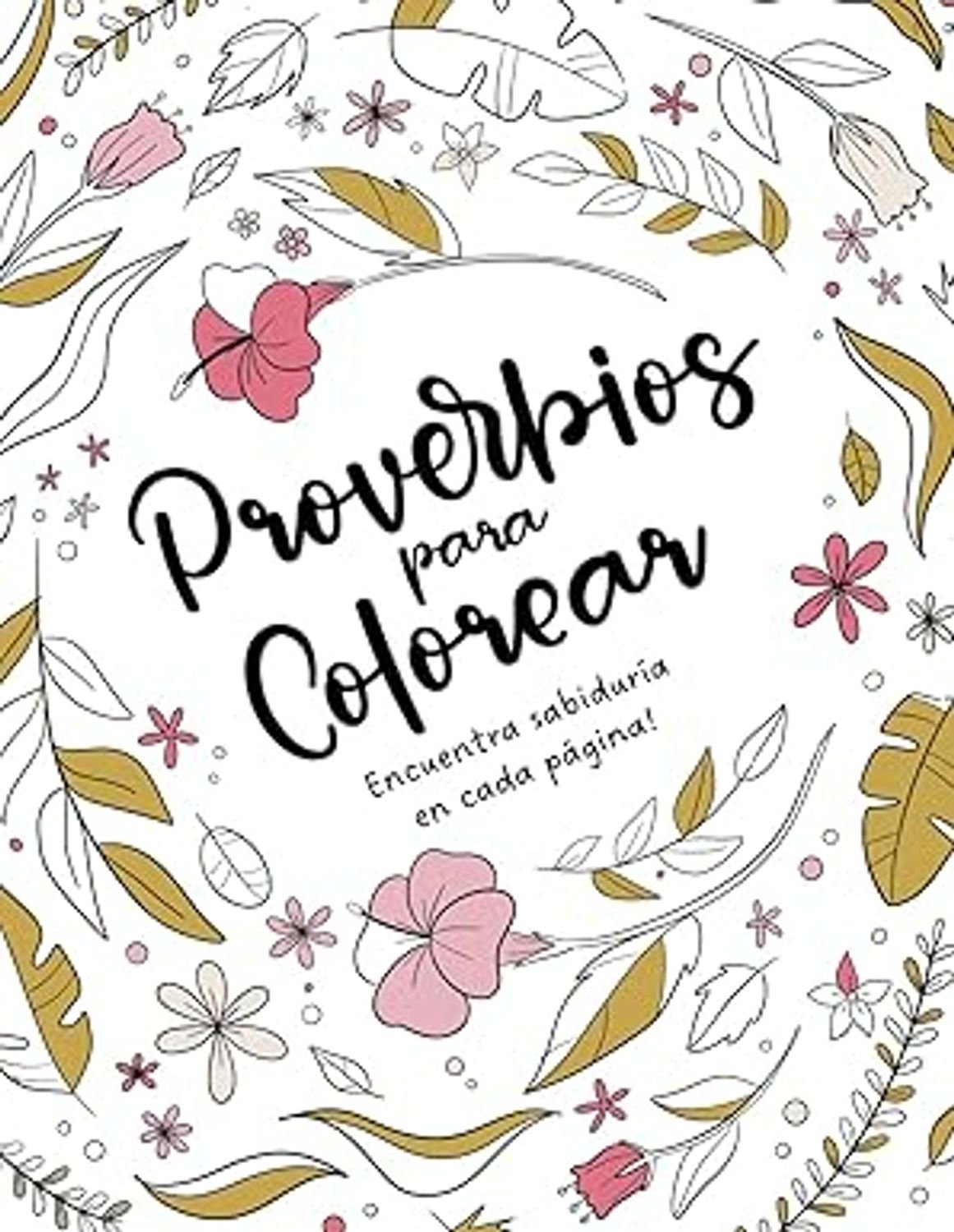 Libro Proverbios Para colorear: Encuentra sabiduría en cada página 1 Libro Proverbios Para colorear: Encuentra sabiduría en cada página