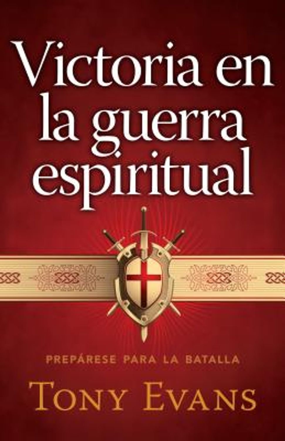 Libro Victoria En La Guerra Espiritual - Tony Evans 1 Libro Victoria En La Guerra Espiritual – Tony Evans