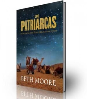 Patriarcas/Un Encuentro Con El Dios De Abraham/Isaac Y Jacob