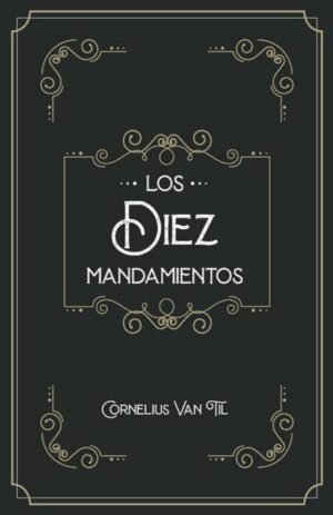 Diez Mandamientos/ Los