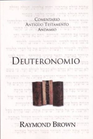 Deuteronomio /Comentario A.T. Reedicion