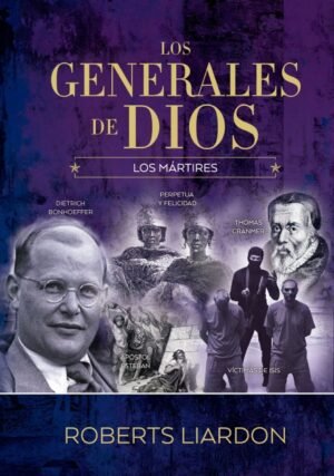 Generales De Dios VI/ Los Martires
