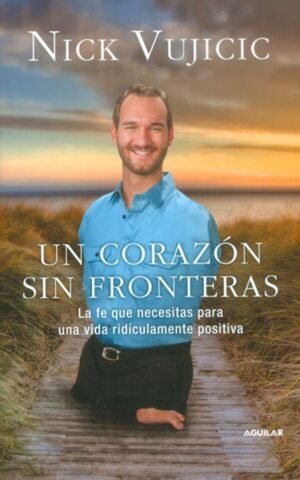 Un Corazon Sin Fronteras