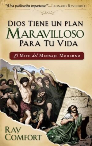Dios Tiene Un Plan Maravilloso Para Tu Vida, Mito Del Mensaje Moderno
