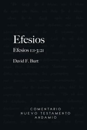 Comentario Nuevo Testamento Andamio/Efesios Tomo II/1:1-3:21