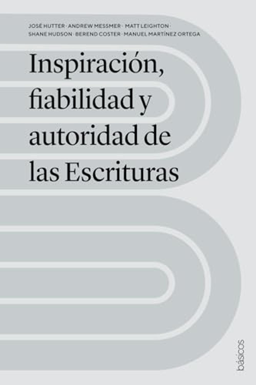 Inspiración/ Fiabilidad Y Autoridad De Las Escrituras 1 Inspiración/ Fiabilidad Y Autoridad De Las Escrituras