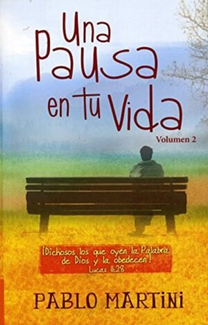 Una Pausa en tu vida II Edicion