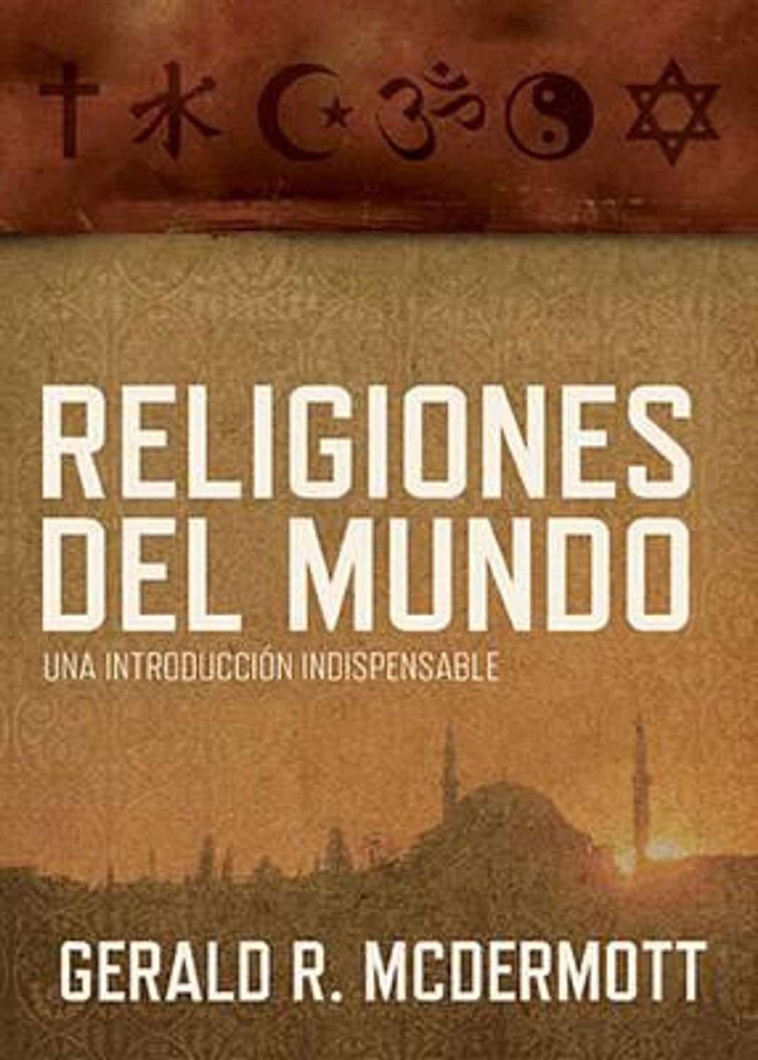 Religiones del Mundo 1 Religiones del Mundo