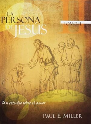 La Persona De Jesus Tomo 2