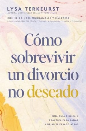 Como Sobrevivir Un Divorcio No Deseado
