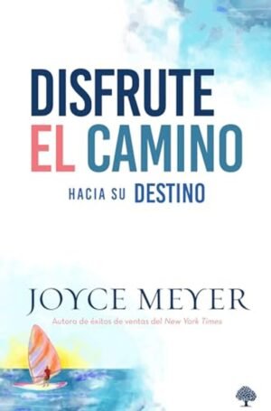Libro Disfrute El Camino Hacia Su Destino