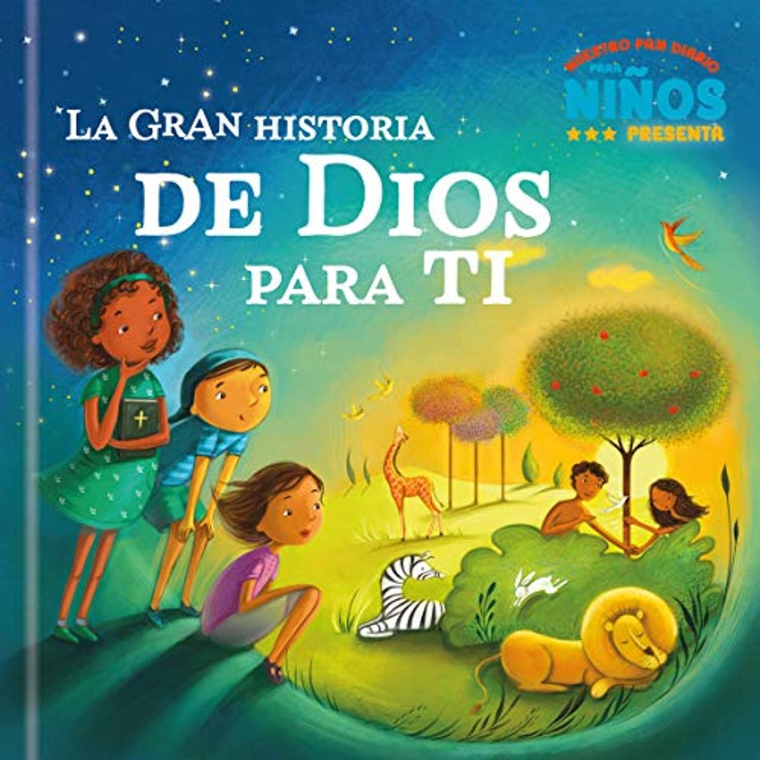 La Gran Historia De Dios Para Ti 1 La Gran Historia De Dios Para Ti