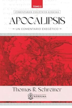 Apocalipsis Un Comentario Exegetico Tomo 2