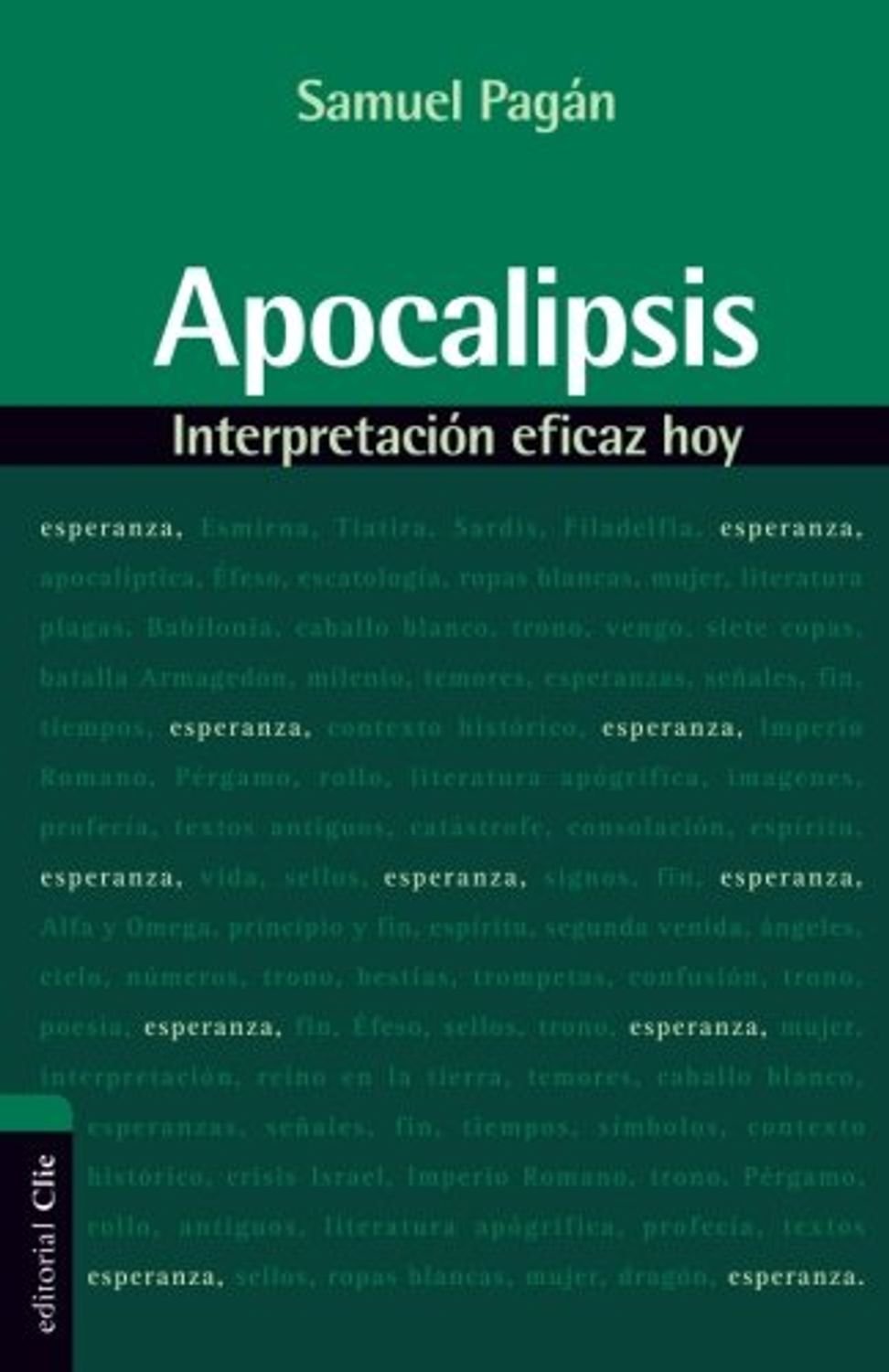 Apocalipsis: Interpretación Eficaz Hoy 1 Apocalipsis: Interpretación Eficaz Hoy