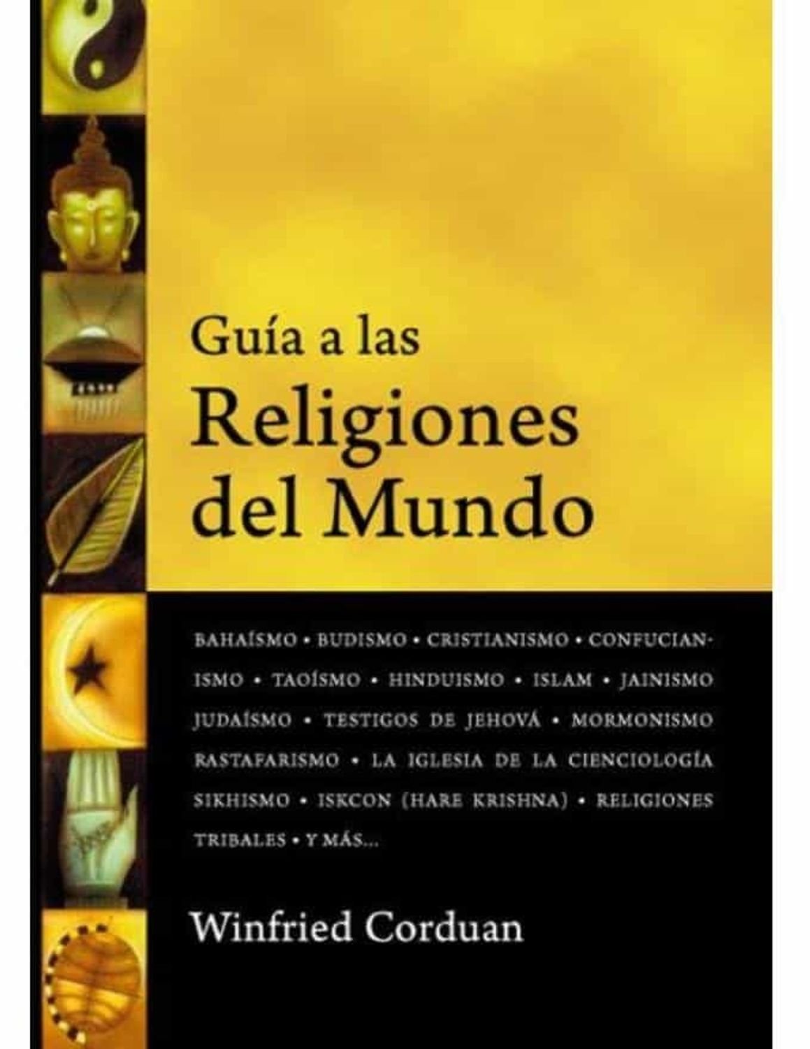 Guia A Las Religiones Mundo 1 Guia A Las Religiones Mundo