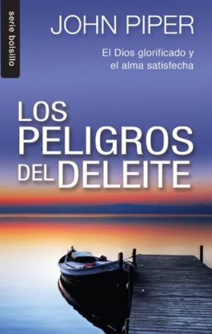 Peligros Del Deleite/Bolsilibro