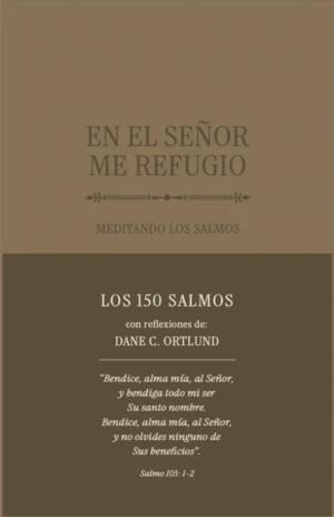 En El Señor Me Refugio/ Meditando Los Salmos