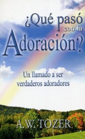 Que Paso Con La Adoracion/Bolsilibro