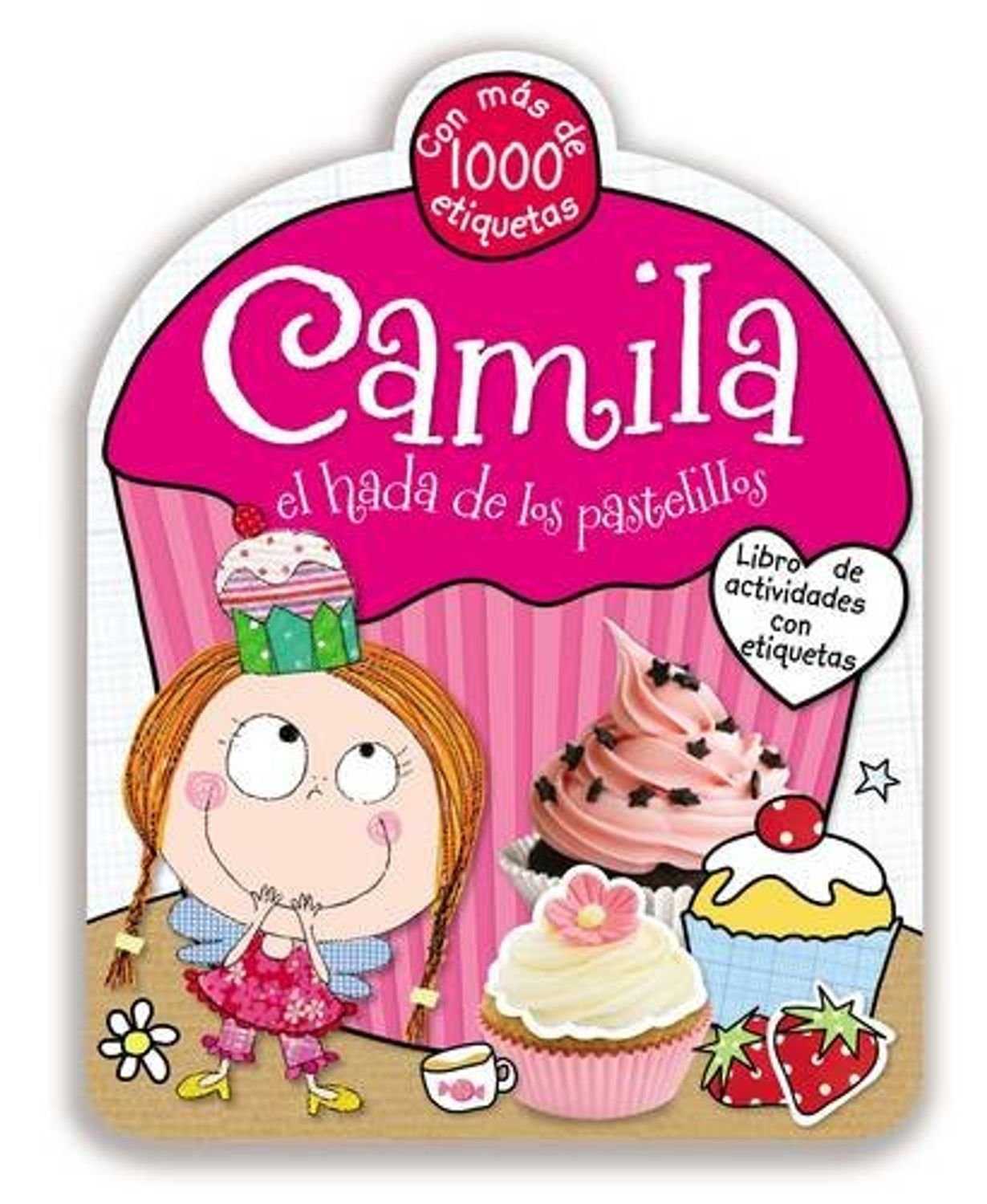 Camila: Libro de Actividades con Etiquetas 1 Camila: Libro de Actividades con Etiquetas