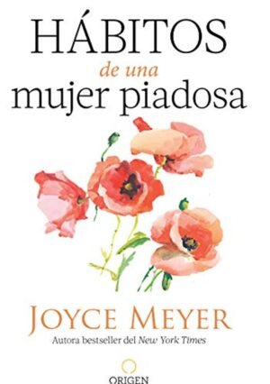 Habitos De Una Mujer Piadosa