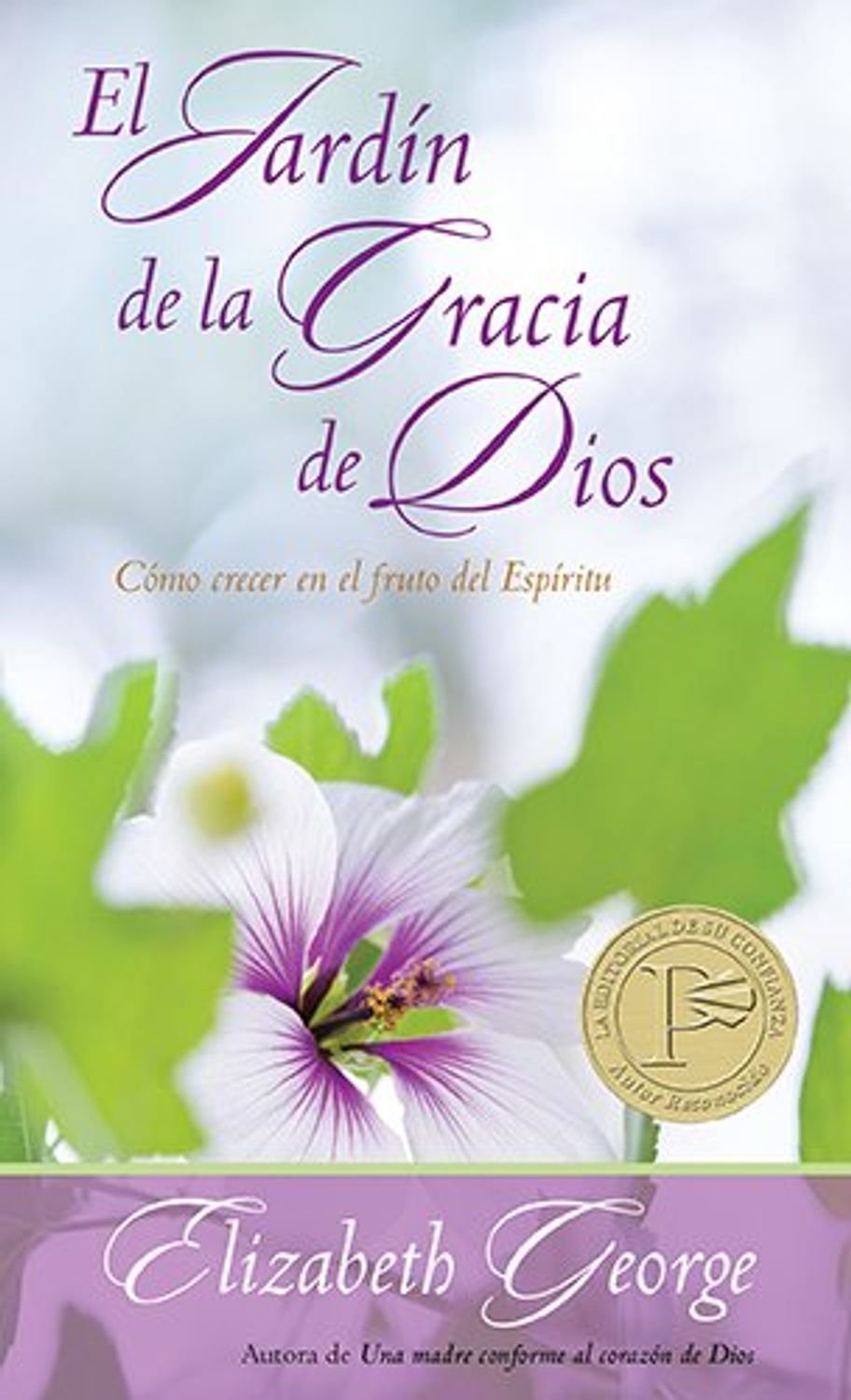 El Jardín de la gracia de Dios 1 El Jardín de la gracia de Dios