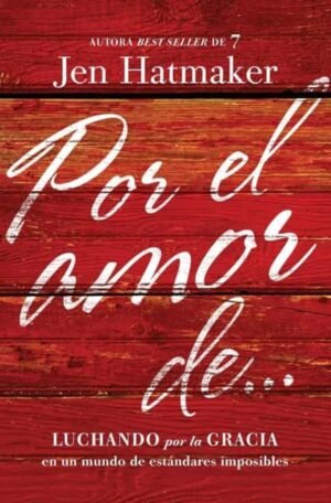 Por el Amor de…