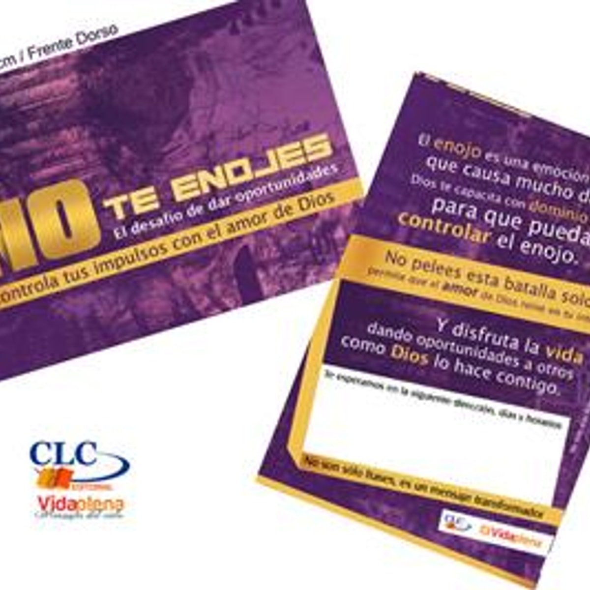 No Te Enojes / Serie Tratados CLC 1 No Te Enojes / Serie Tratados CLC