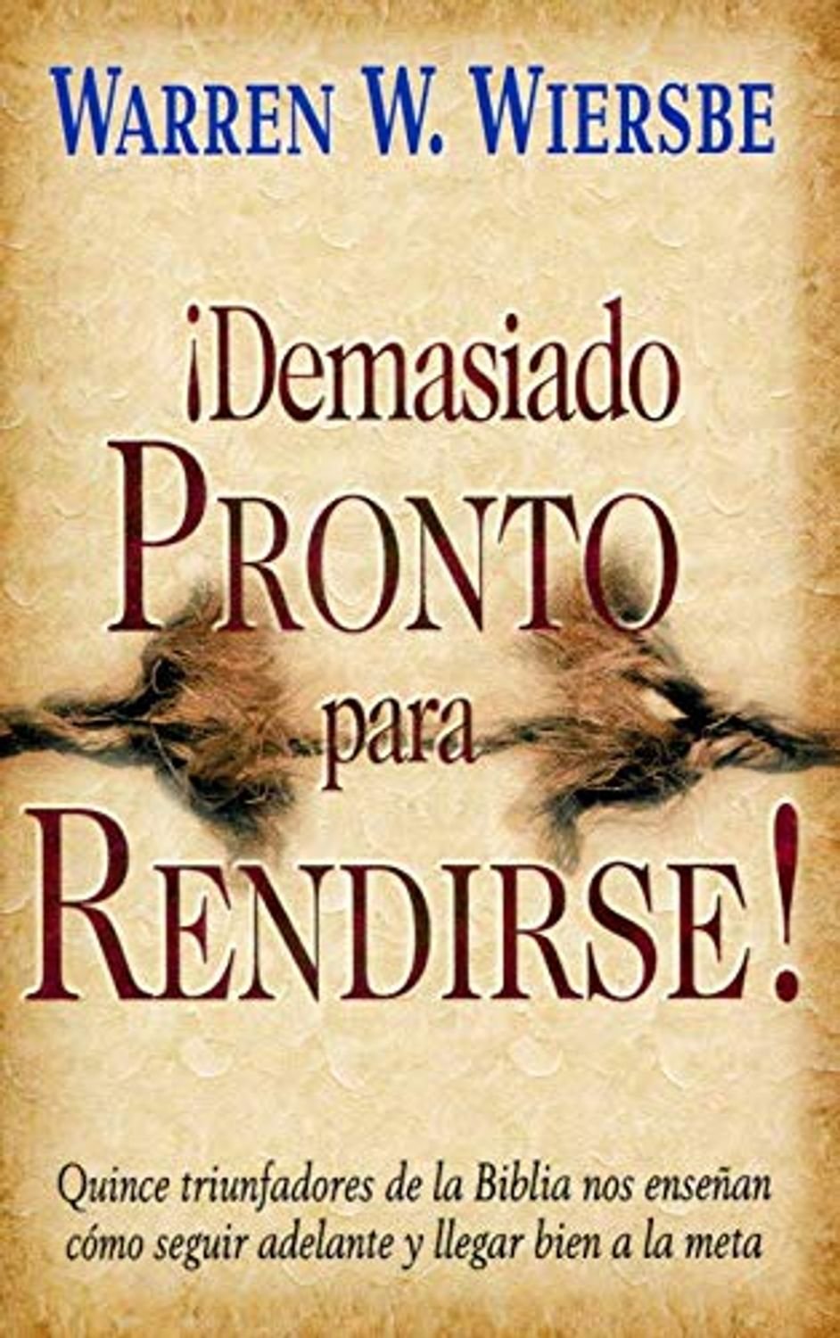 Demasiado Pronto Para Rendirse/Bolsilibro 1 Demasiado Pronto Para Rendirse/Bolsilibro