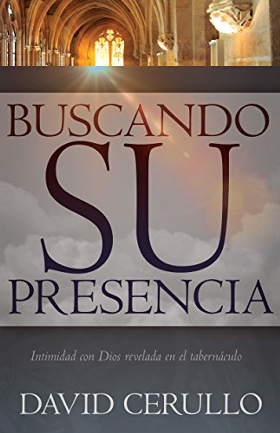 Buscando Su Presencia 1 Buscando Su Presencia