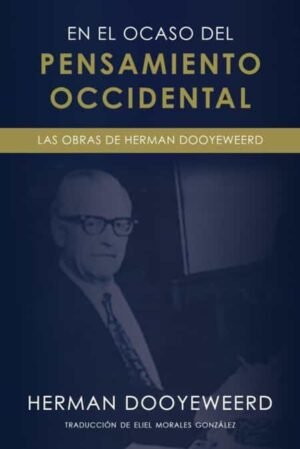 En El Ocaso Del Pensamiento Occiedental