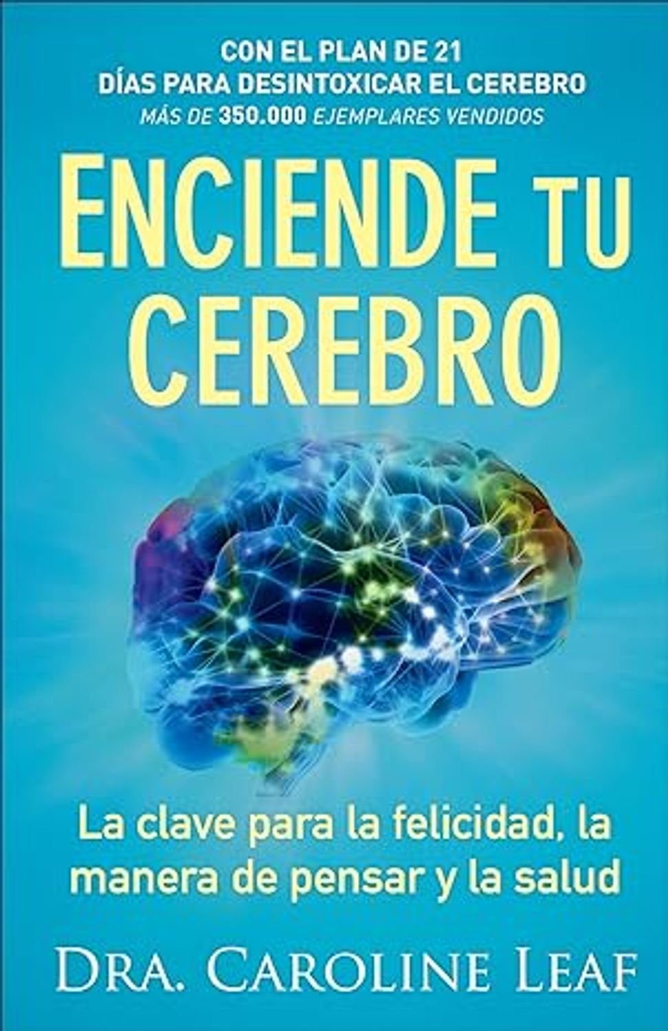 Enciende Tu Cerebro 1 Enciende Tu Cerebro