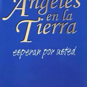 Angeles En La Tierra Esperan Por Usted