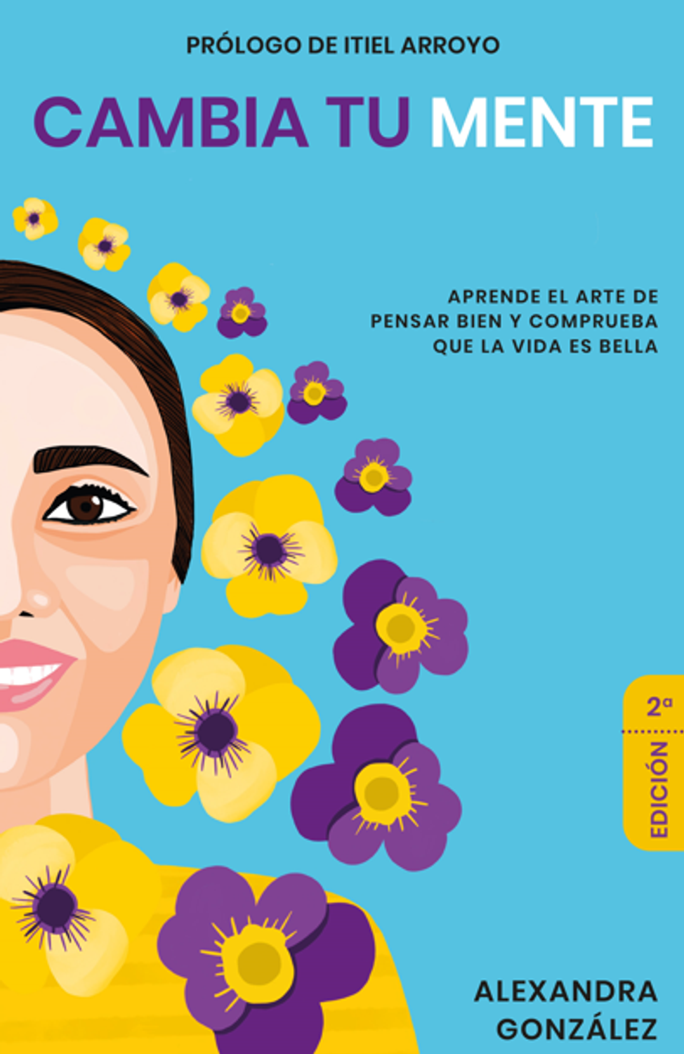 Cambia Tu Mente/ 2 Edicion 1 Cambia Tu Mente/ 2 Edicion