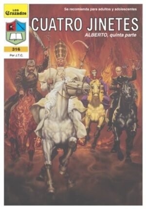 Cuatro Jinetes/ Alberto Parte Cinco/ Historieta Chick