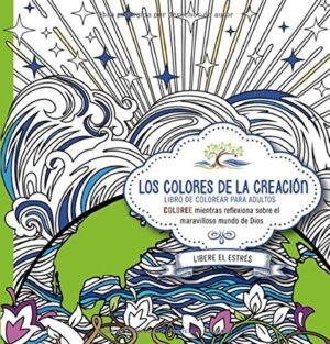 Libro Para Colorear Los Colores De La Creación – Casa Creación