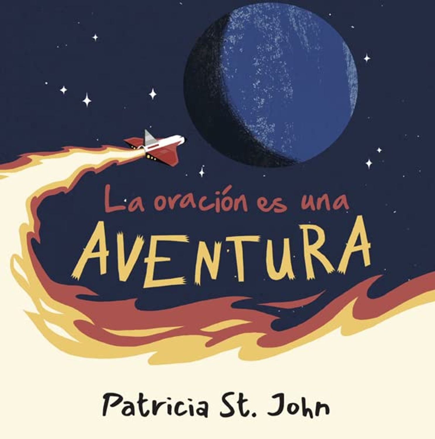 Libro La Oración Es Una Aventura - Patricia St. John 1 Libro La Oración Es Una Aventura – Patricia St. John
