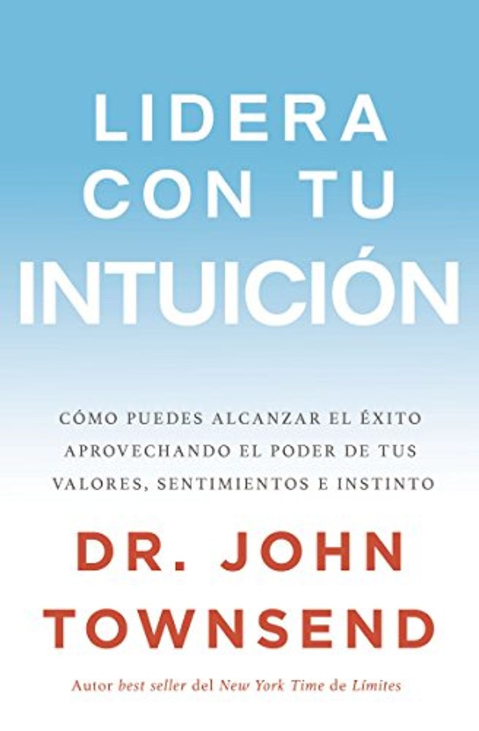 Lidera con tu Intuición 1 Lidera con tu Intuición