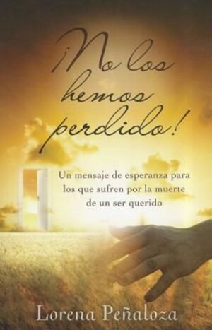 ¡No los Hemos Perdido!
