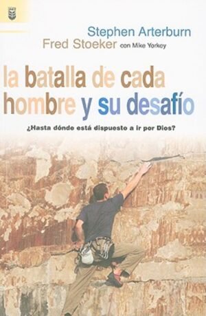 Batalla De Cada Hombre Y Su Desafio